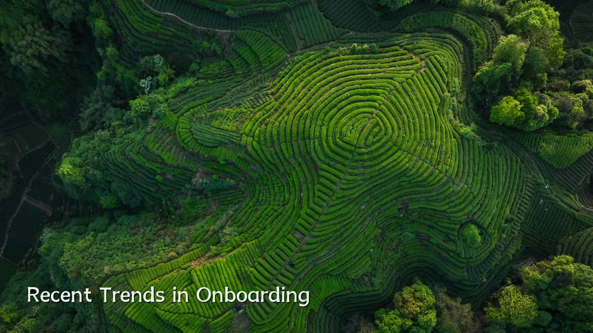 Recent Trends in Onboarding